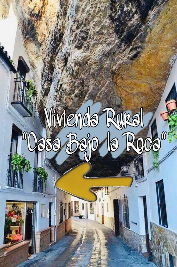 Casa Bajo La Roca Villa Setenil De Las Bodegas Luaran gambar